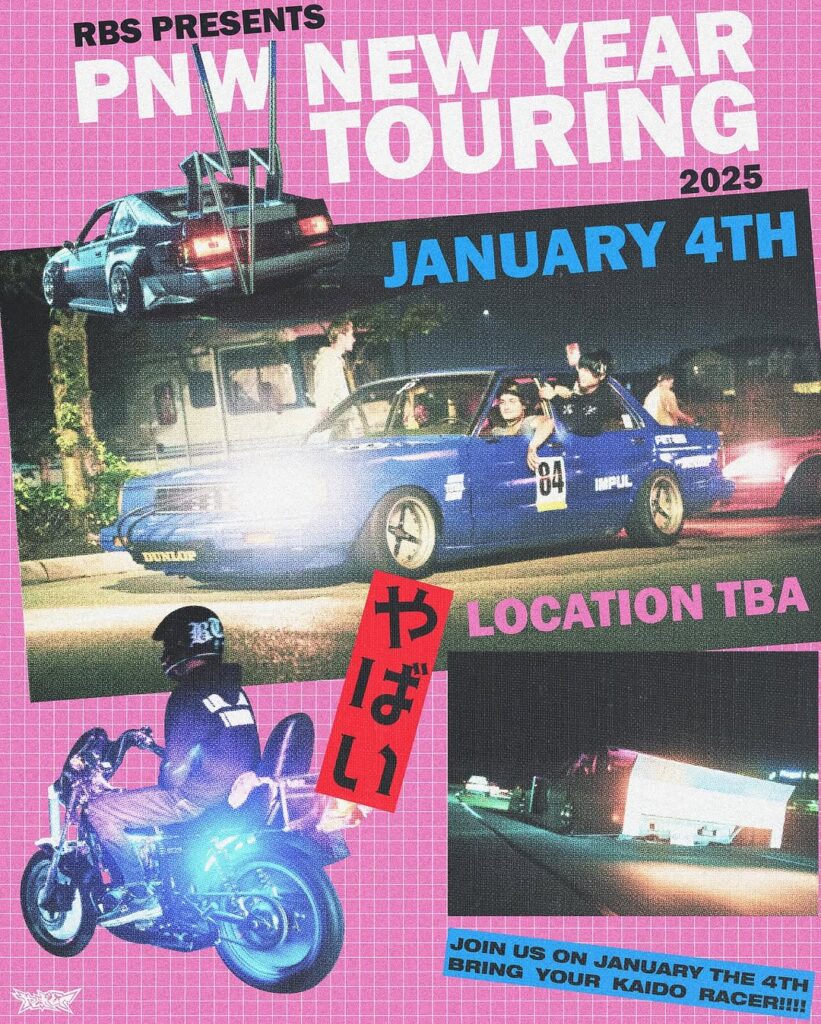 Flyer for PNW New Year Touring 2025 featuring cars and motorcycles. Event on January 4th, location to be announced.